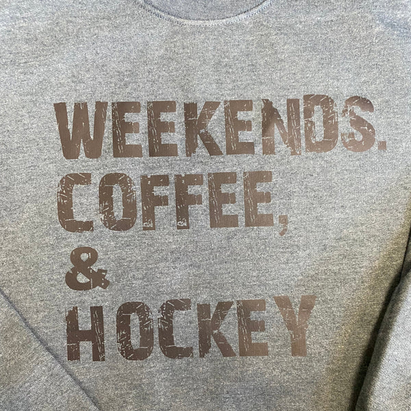 Weekends, Coffee & Hockey Crewneck